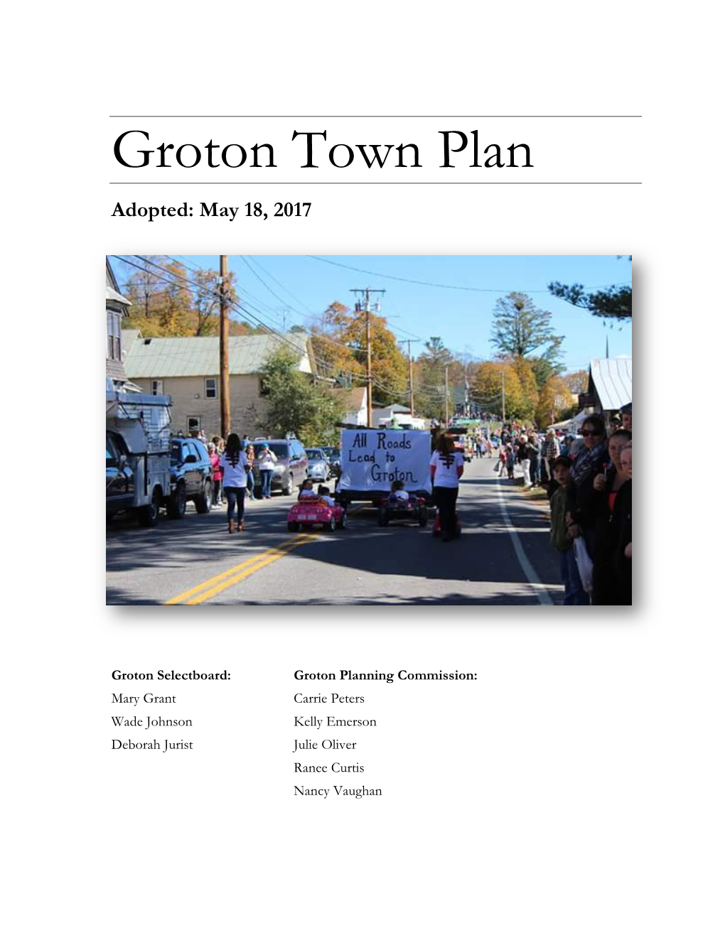 Groton Town Plan Adopted: May 18, 2017