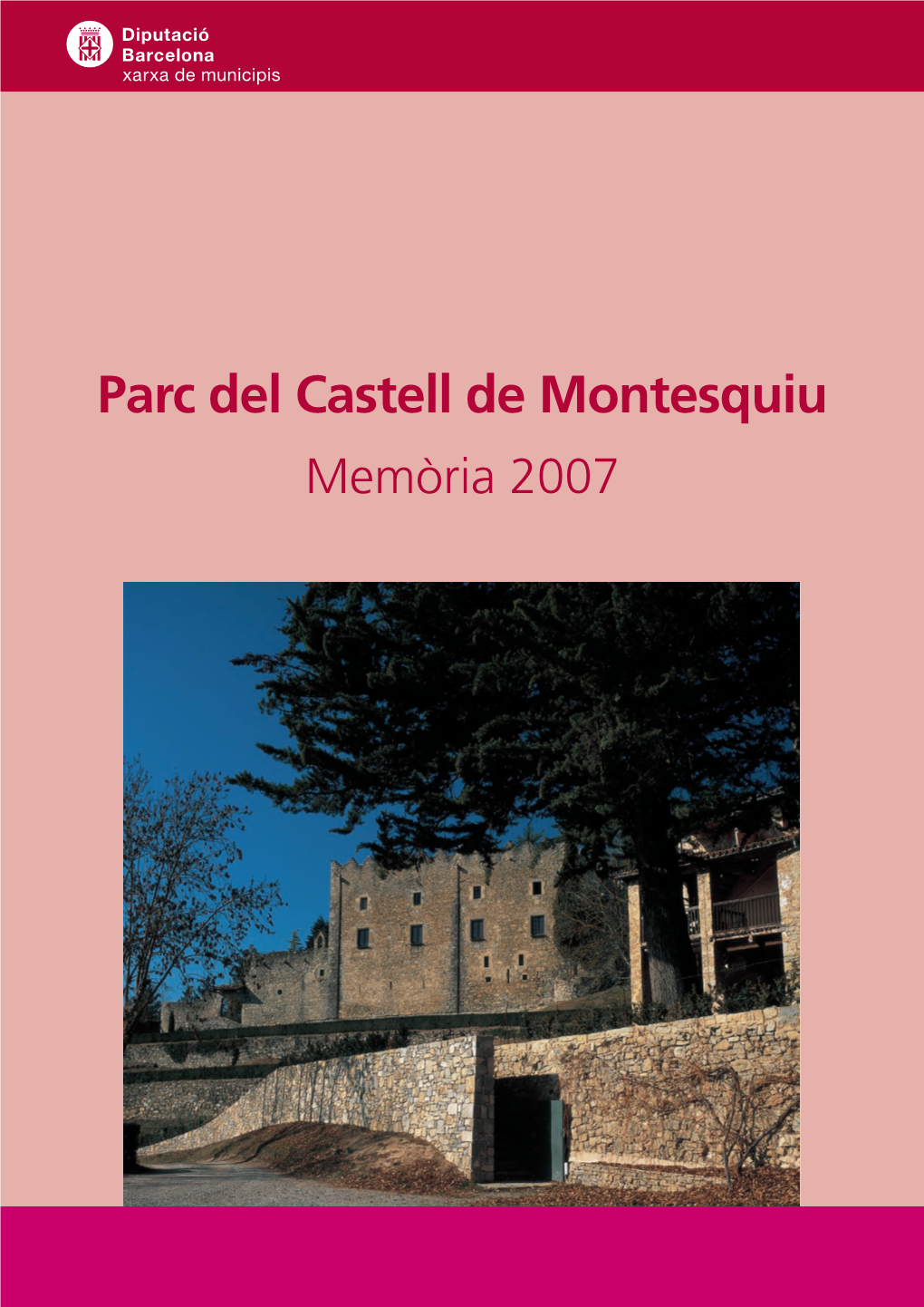 Parc Del Castell De Montesquiu Memòria 2007