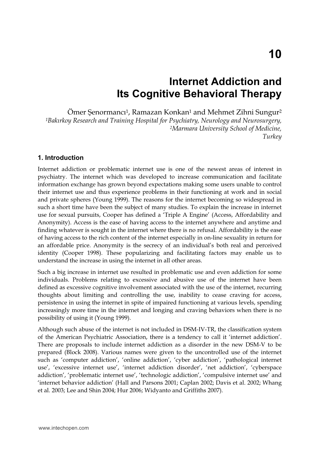 Internet Addiction and Its Cognitive Behavioral Therapy
