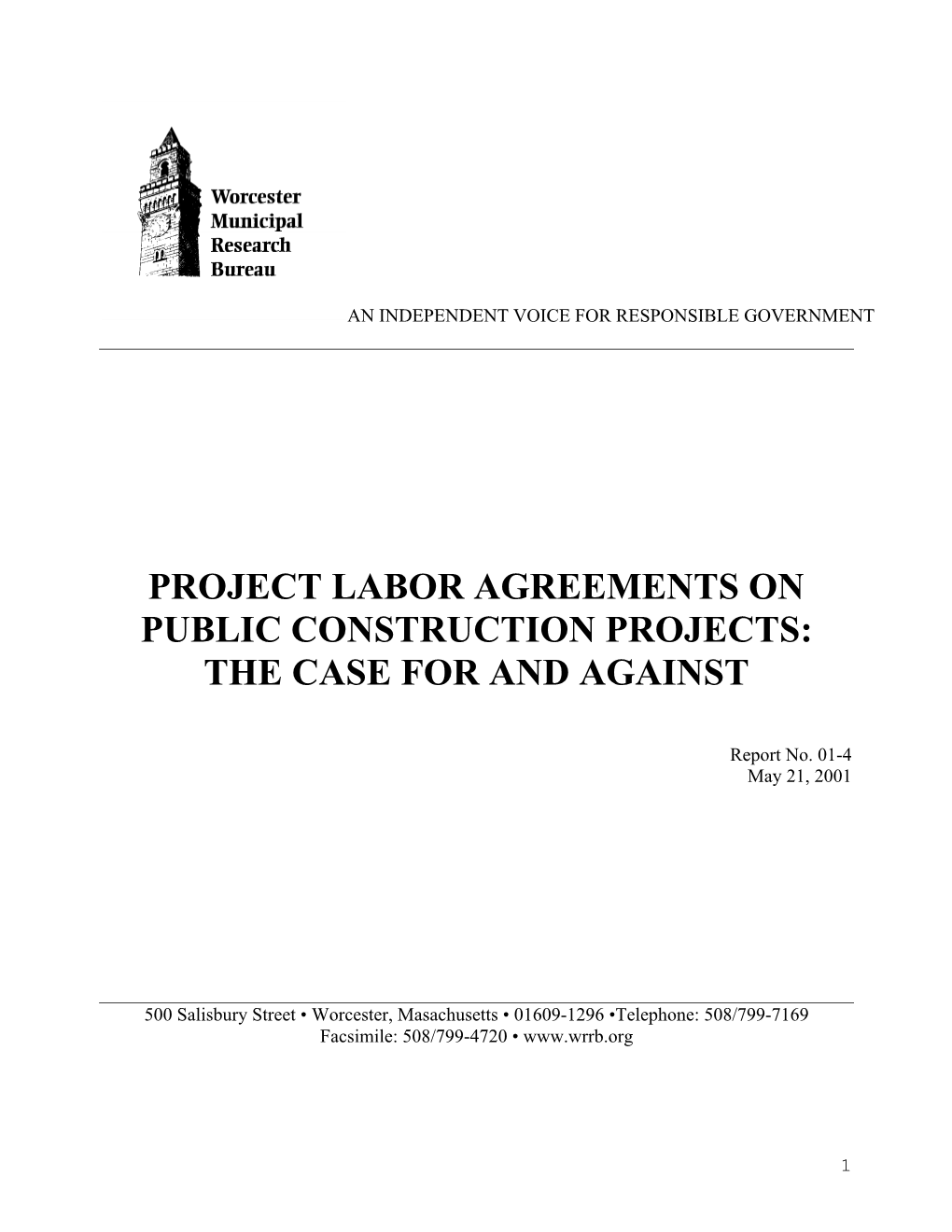 Project Labor Agreements on Public Construction Projects: the Case for and Against