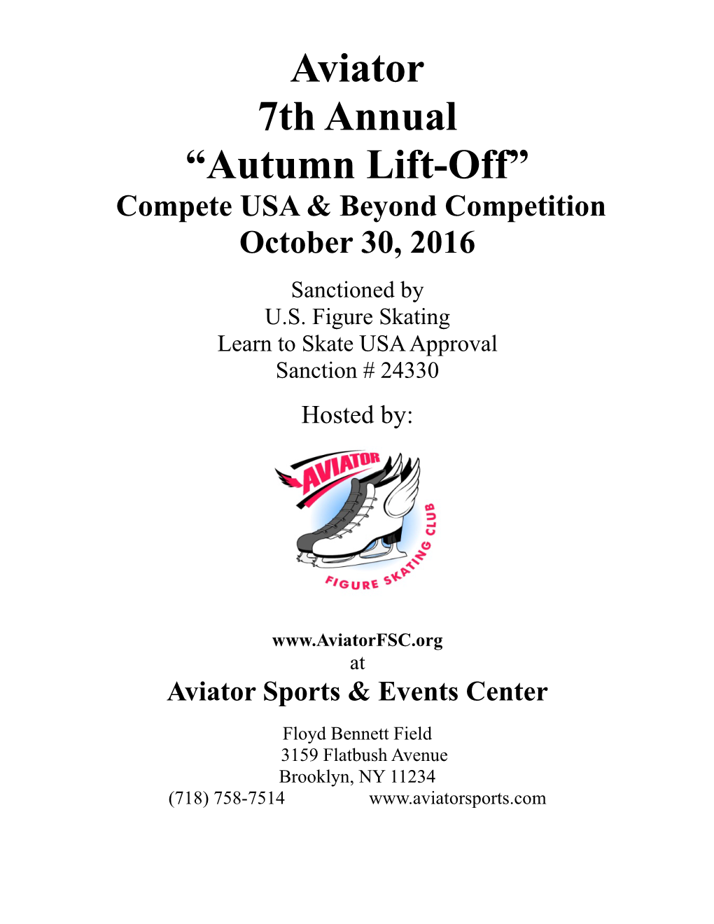 Aviator 7Th Annual “Autumn Lift-Off” Compete USA & Beyond Competition October 30, 2016