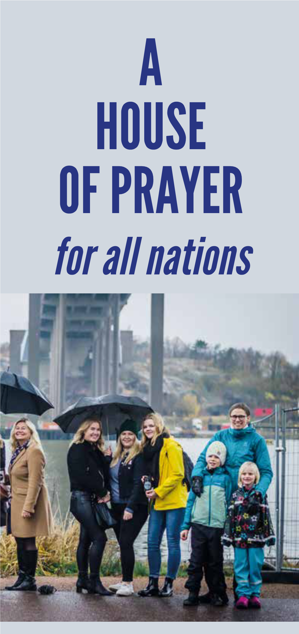 A HOUSE of PRAYER for All Nations