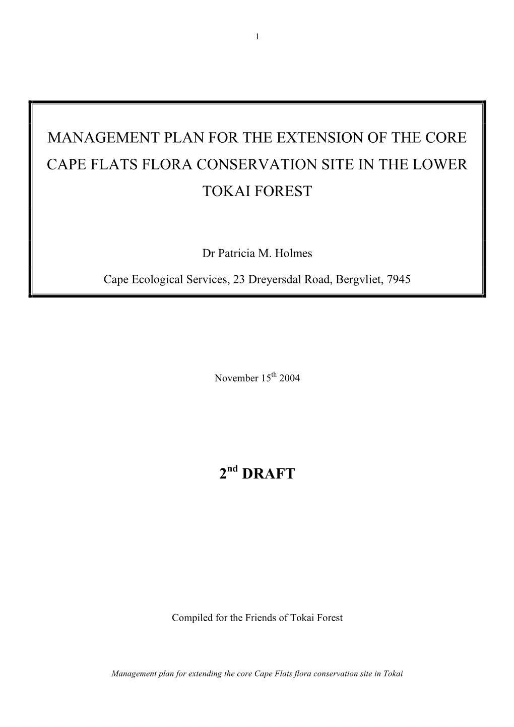 Management Plan for the Extension of the Core Cape Flats Flora Conservation Site in the Lower Tokai Forest