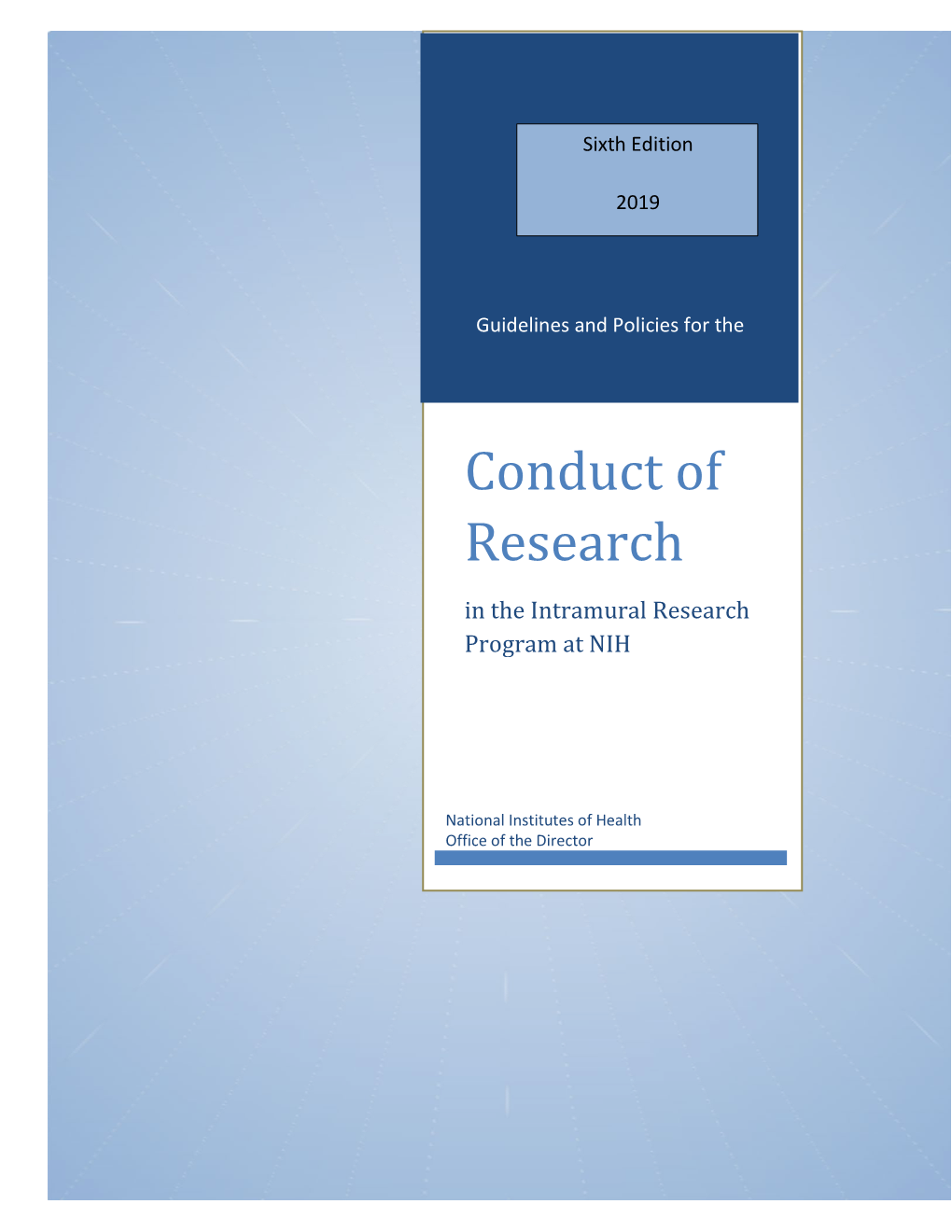 NIH Guidelines for the Conduct of Research