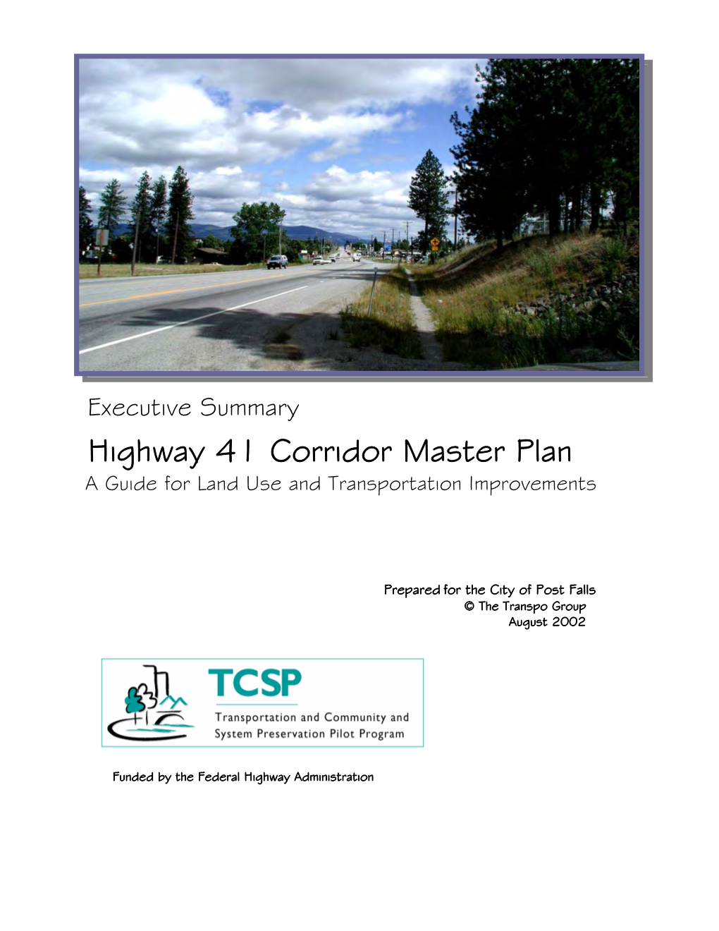Highway 41 Corridor Master Plan a Guide for Land Use and Transportation Improvements