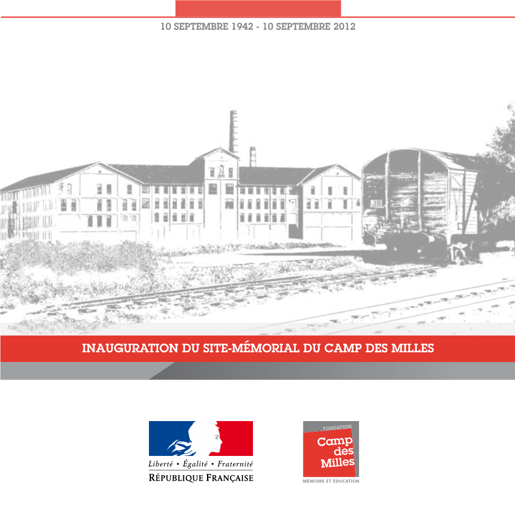 Inauguration Du Site-Mémorial Du Camp Des Milles