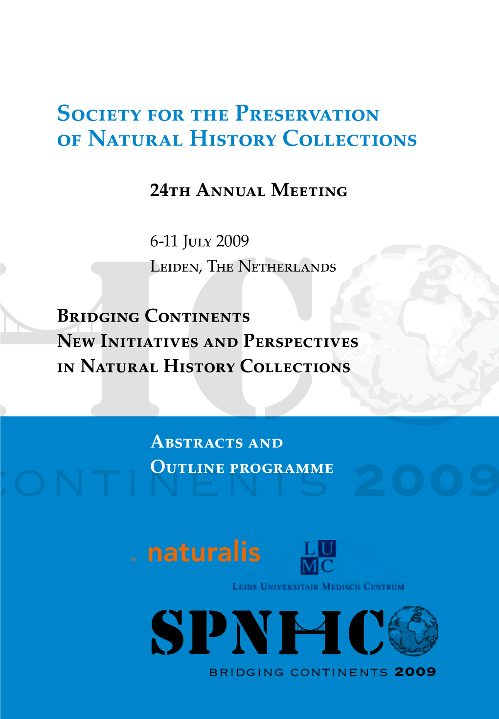 24Th Annual Meeting, 6-11 July, Leiden Society for the Preservation of Natural History Collections