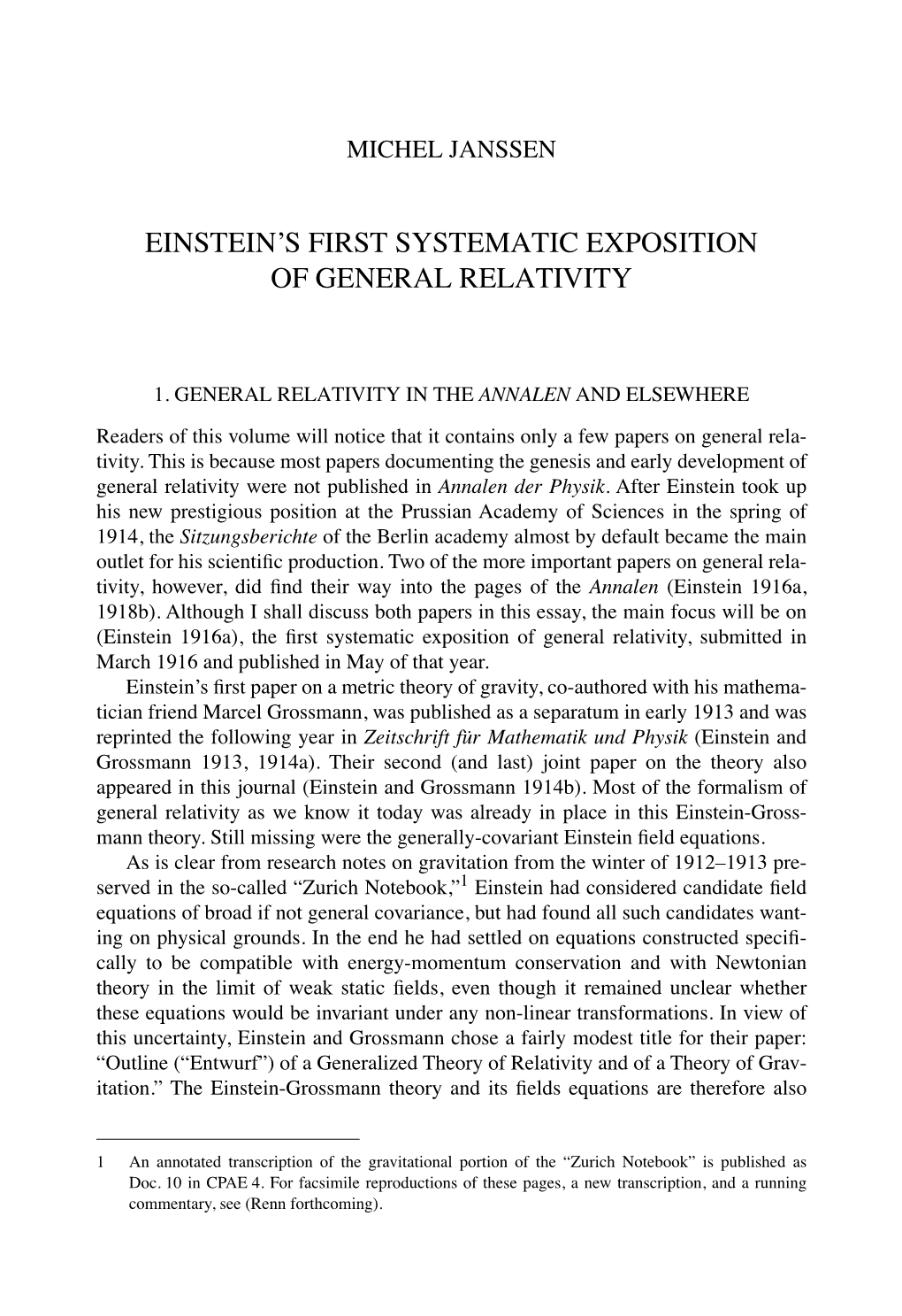 Einstein's First Systematic Exposition of General