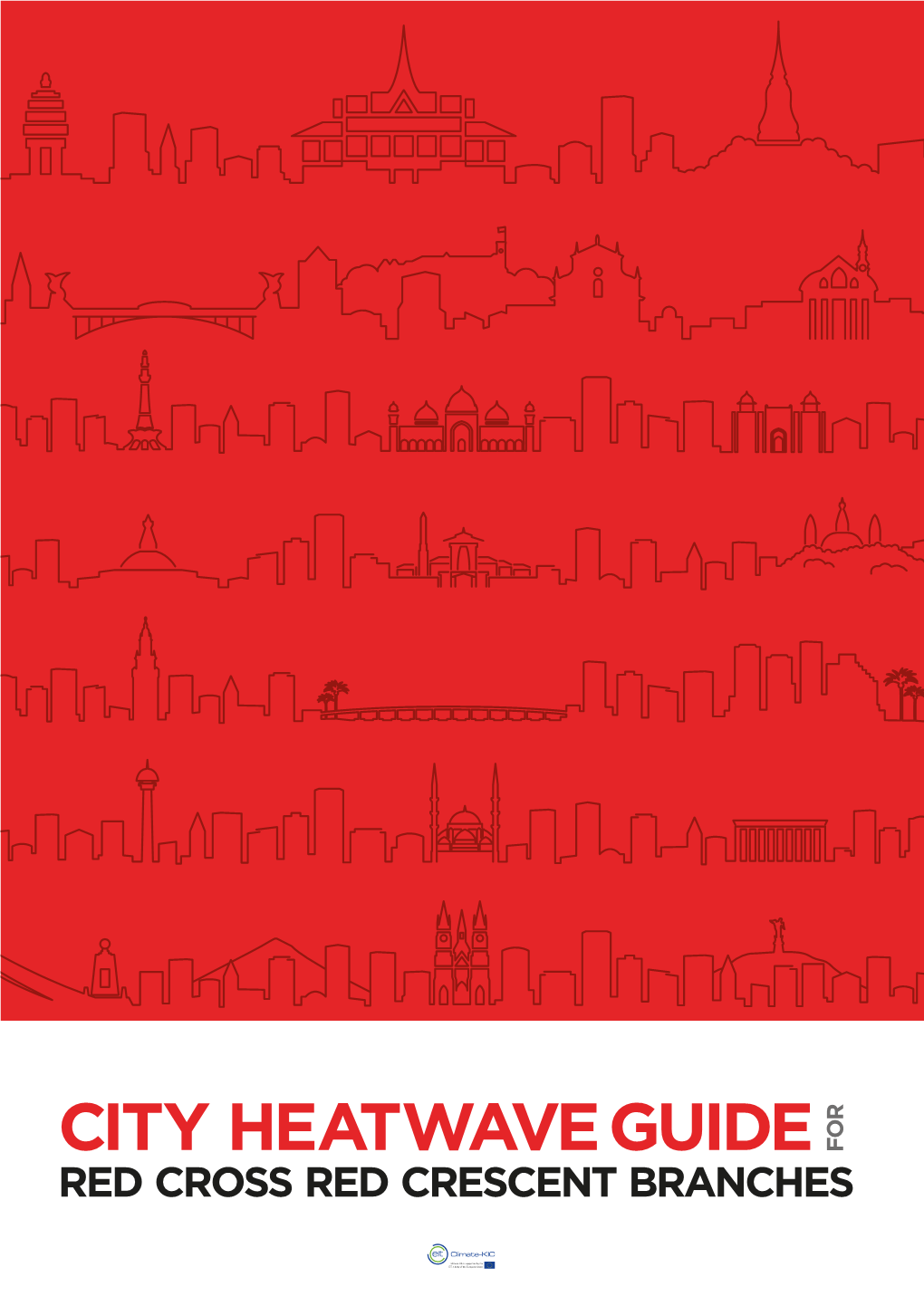 City Heatwave Guide  for Red Cross Red Crescent Branches