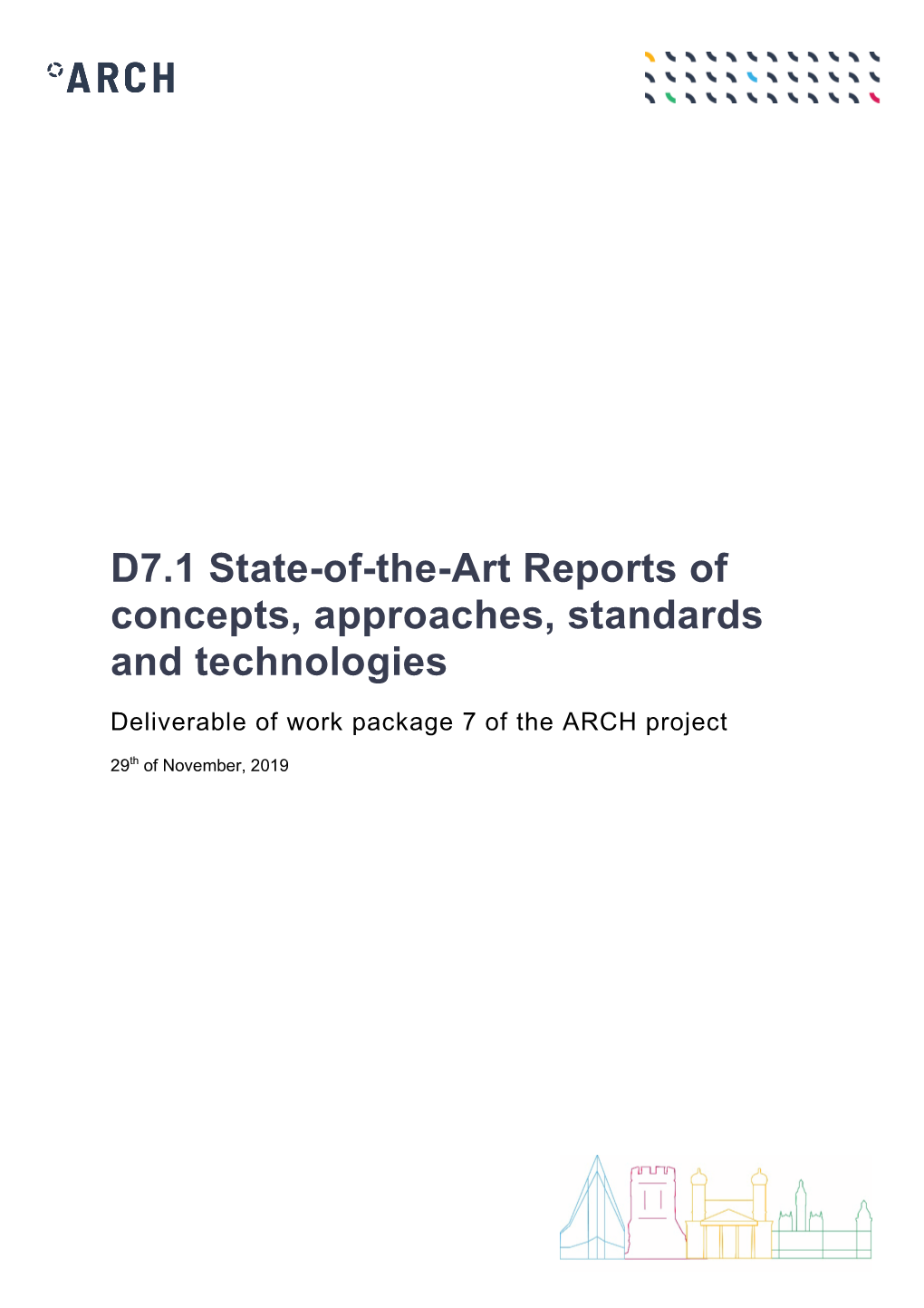 D7.1 State-Of-The-Art Reports of Concepts, Approaches, Standards and Technologies