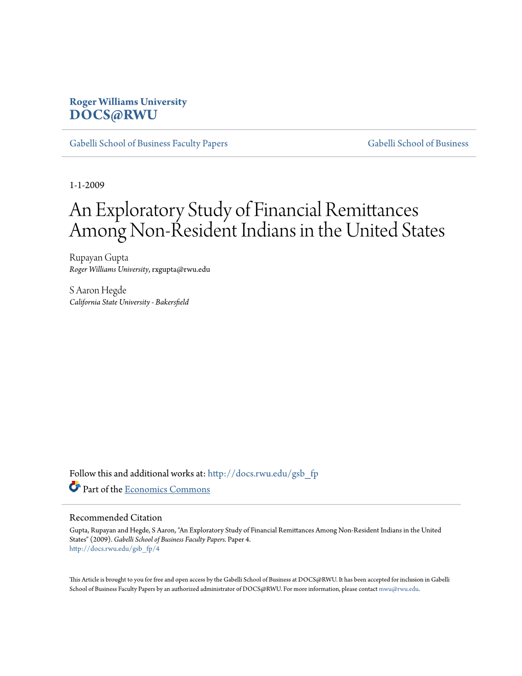An Exploratory Study of Financial Remittances Among Non-Resident Indians in the United States Rupayan Gupta Roger Williams University, Rxgupta@Rwu.Edu
