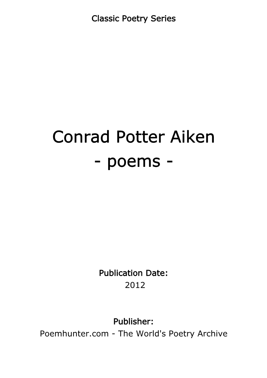 Conrad Potter Aiken - Poems