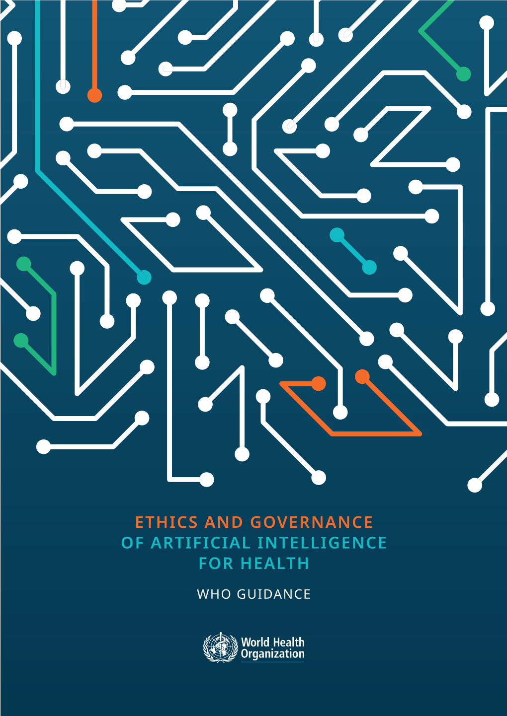 Ethics and Governance of Artificial Intelligence for Health