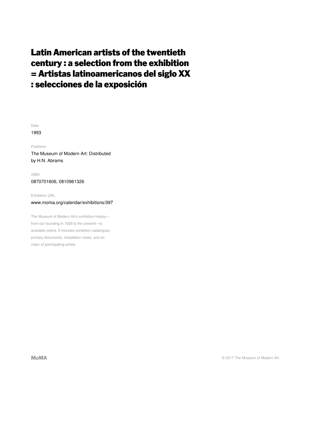 Latin American Artists of the Twentieth Century : a Selection from the Exhibition = Artistas Latinoamericanos Del Siglo XX : Selecciones De La Exposición