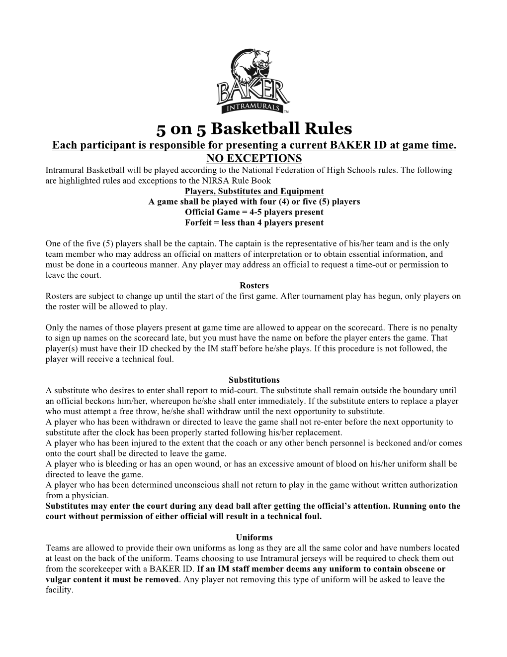 5 on 5 Basketball Rules Each Participant Is Responsible for Presenting a Current BAKER ID at Game Time