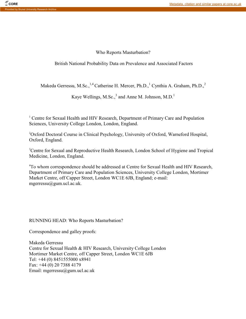 Who Reports Masturbation? British National Probability Data on Prevalence and Associated Factors Makeda Gerressu, M.Sc., Cather