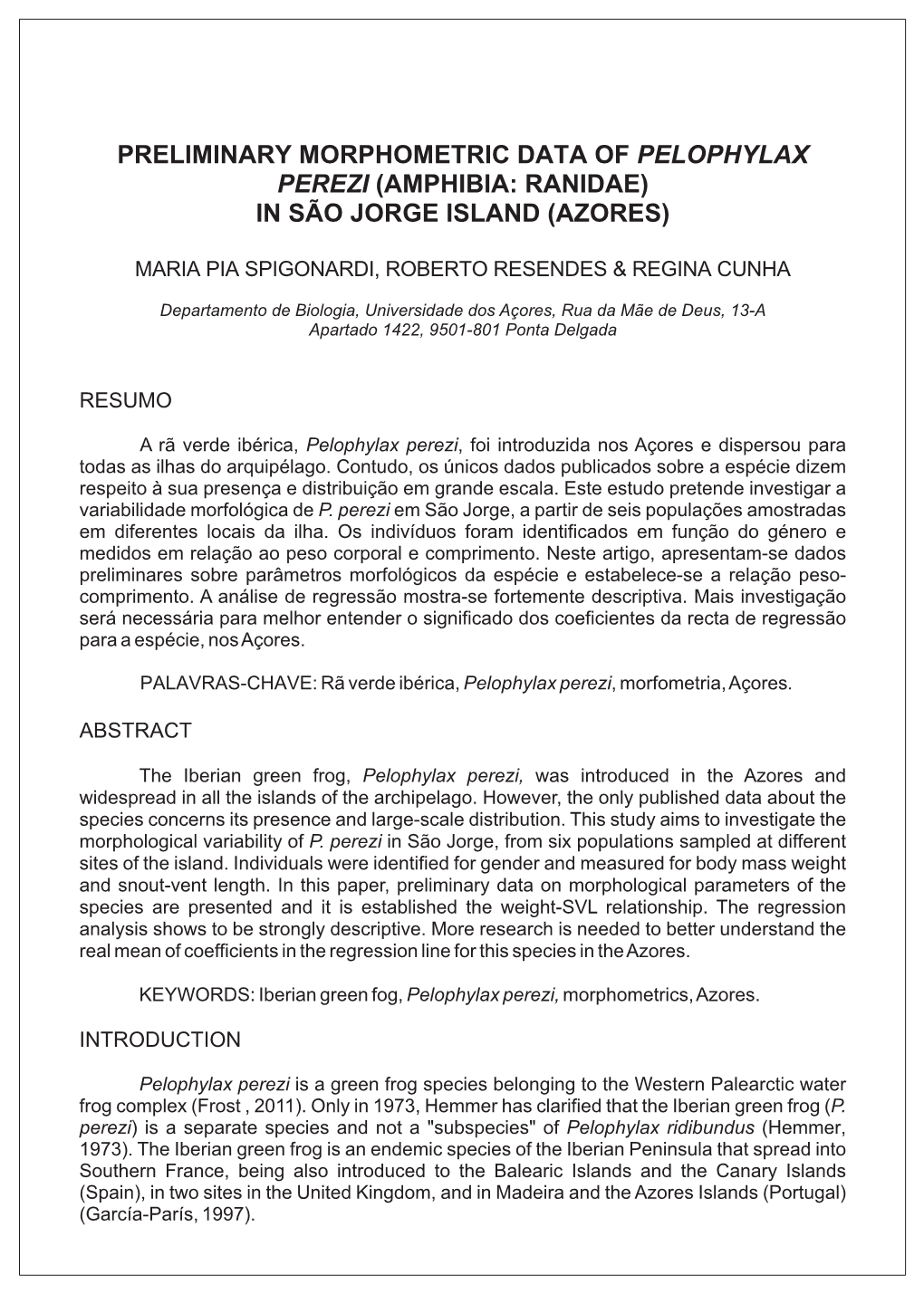 Preliminary Morphometric Data of Pelophylax Perezi (Amphibia: Ranidae) in São Jorge Island (Azores)