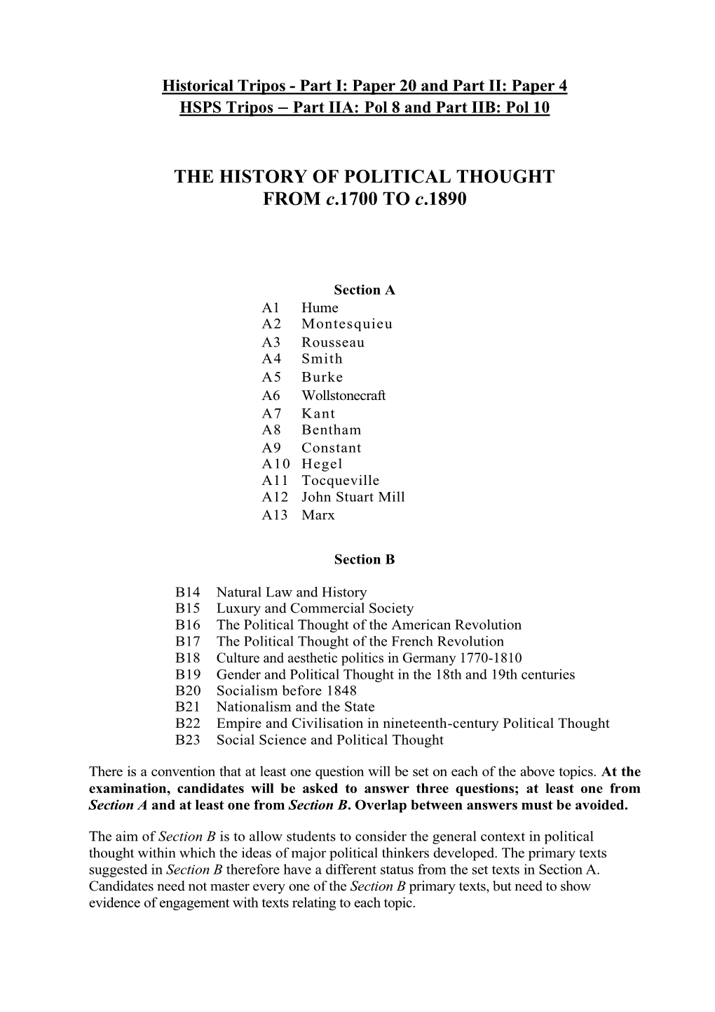 Historical Tripos - Part I: Paper 20 and Part II: Paper 4 HSPS Tripos – Part IIA: Pol 8 and Part IIB: Pol 10