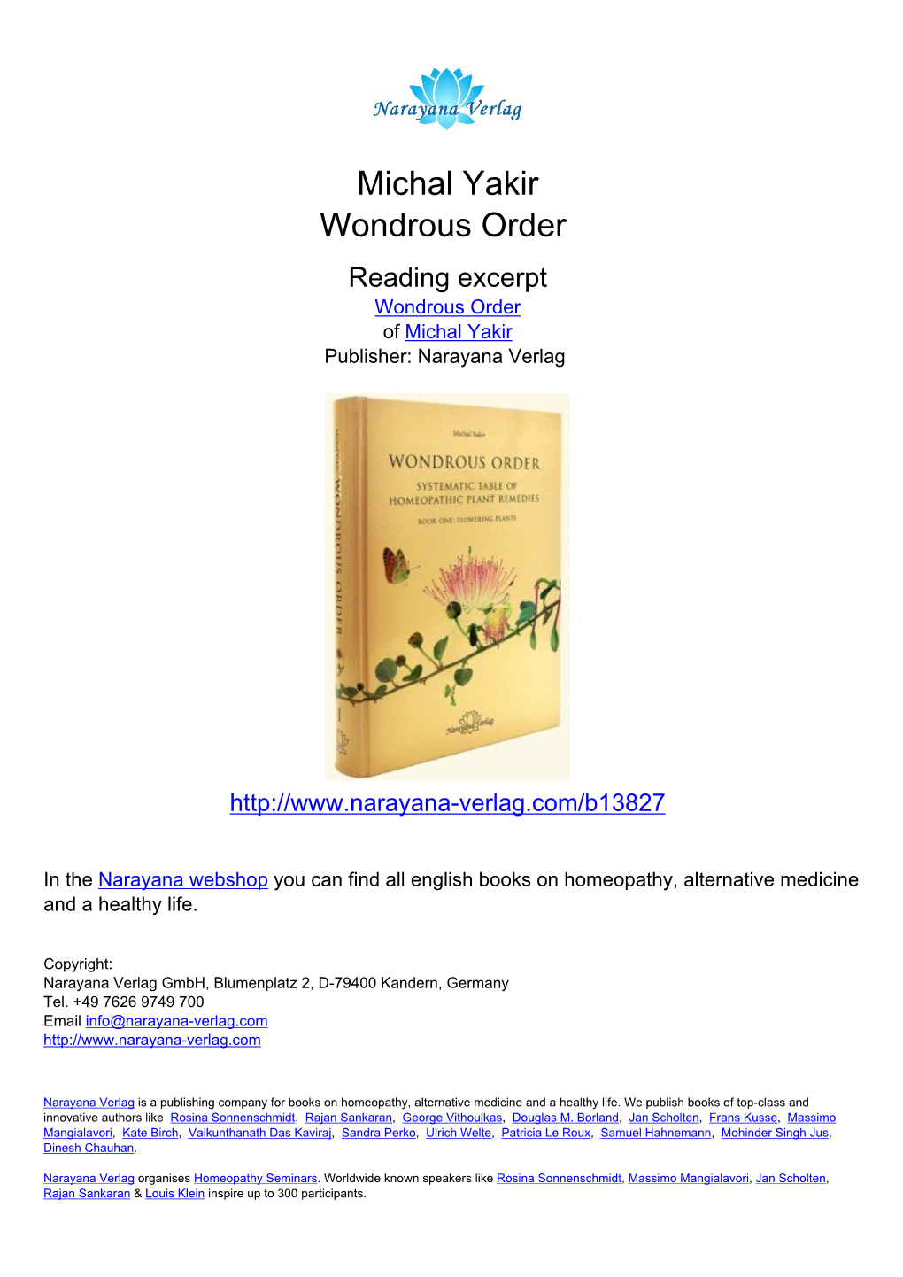 Michal Yakir Wondrous Order Reading Excerpt Wondrous Order of Michal Yakir Publisher: Narayana Verlag