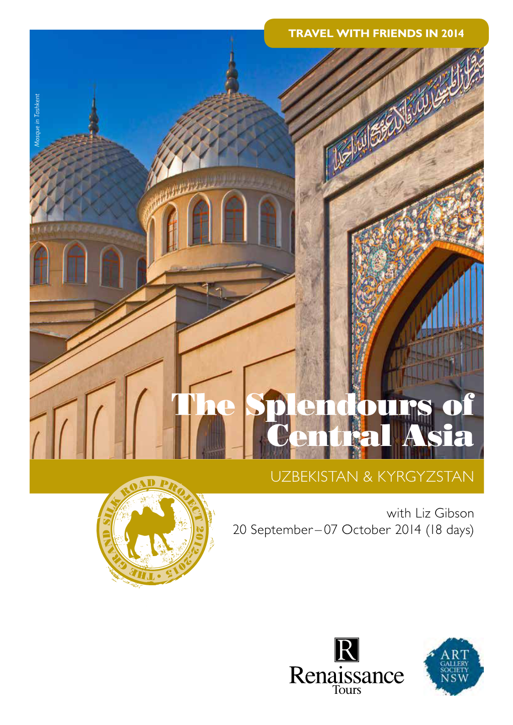 The Splendours of Central Asia