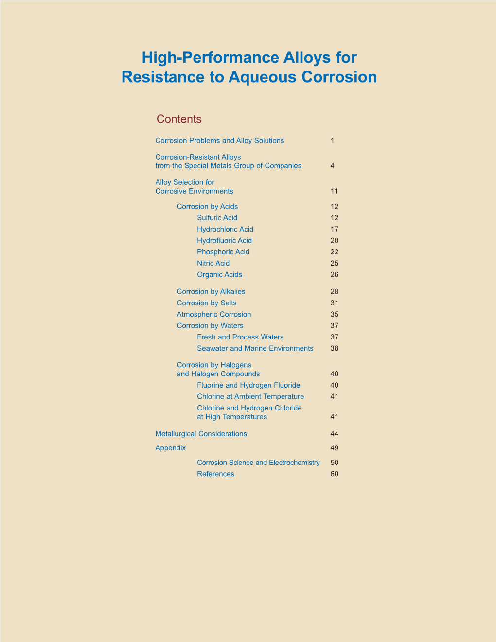 High-Performance Alloys for Resistance to Aqueous Corrosion