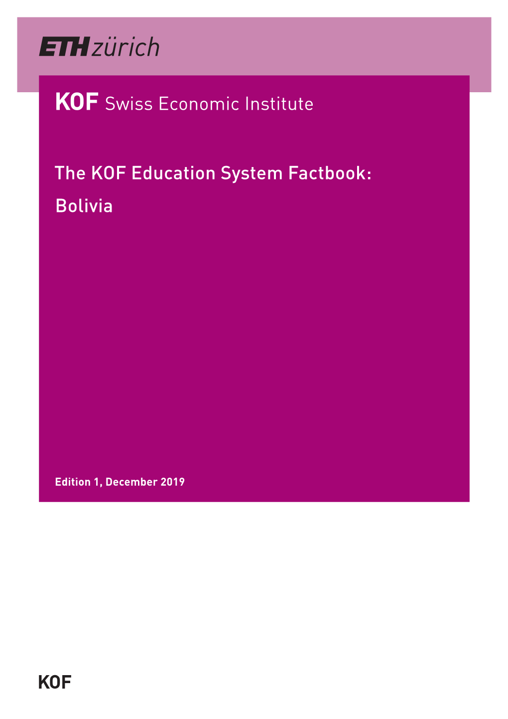 The KOF Education System Factbook: Bolivia
