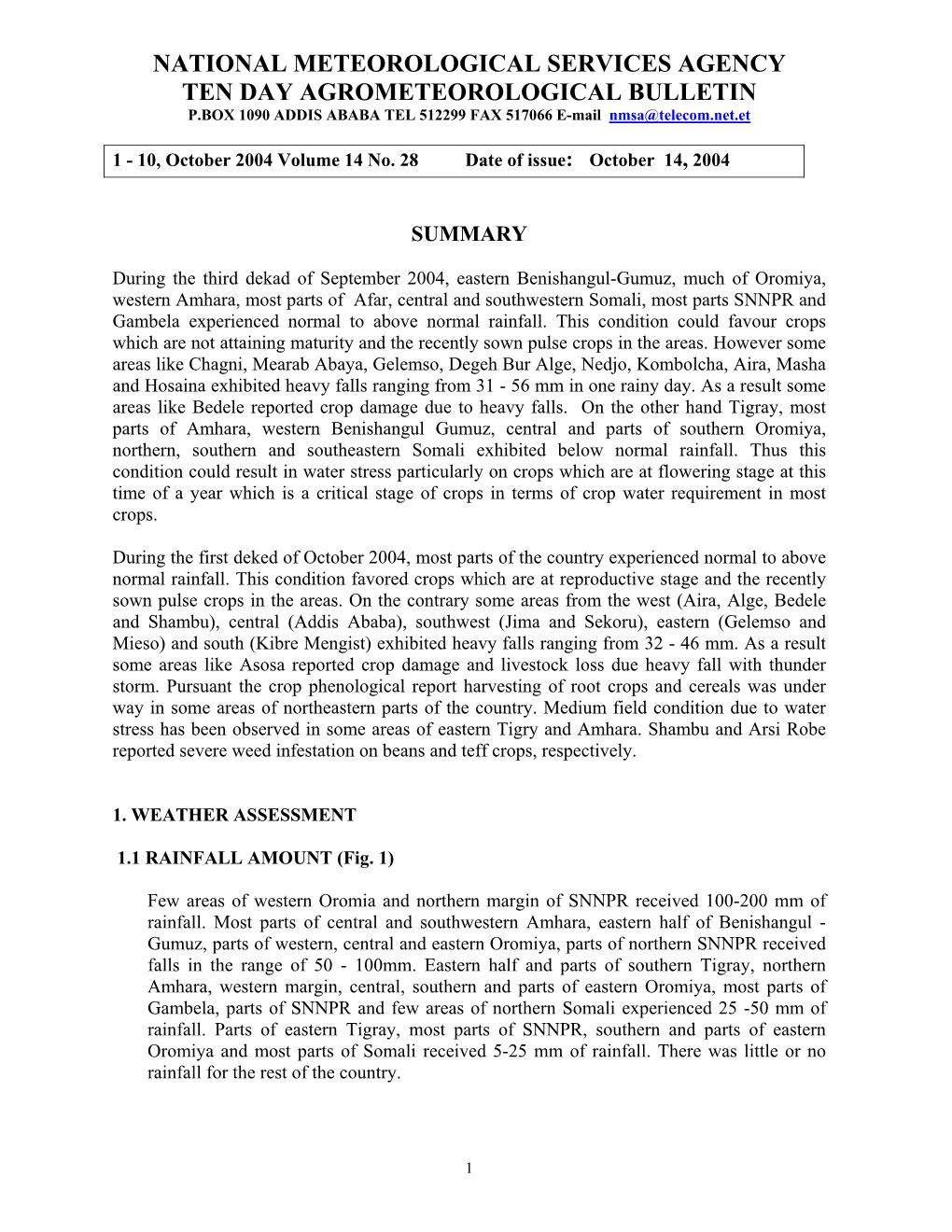 NATIONAL METEOROLOGICAL SERVICES AGENCY TEN DAY AGROMETEOROLOGICAL BULLETIN P.BOX 1090 ADDIS ABABA TEL 512299 FAX 517066 E-Mail Nmsa@Telecom.Net.Et