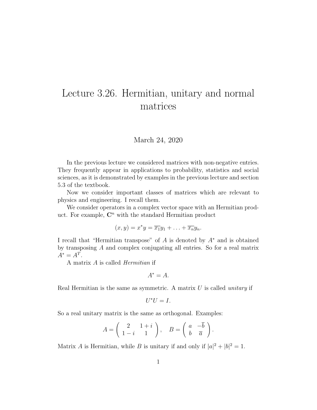 Lecture 3.26. Hermitian, Unitary and Normal Matrices