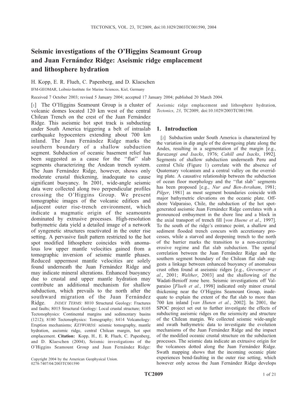 Seismic Investigations of the Ohiggins Seamount Group and Juan