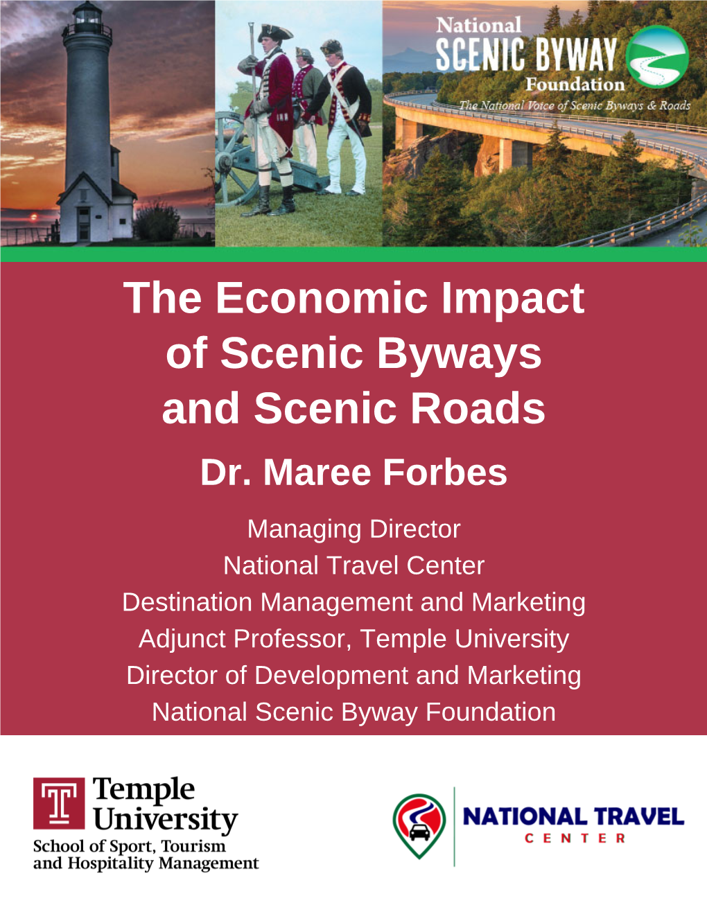 The Economic Impact of Scenic Byways and Scenic Roads Dr