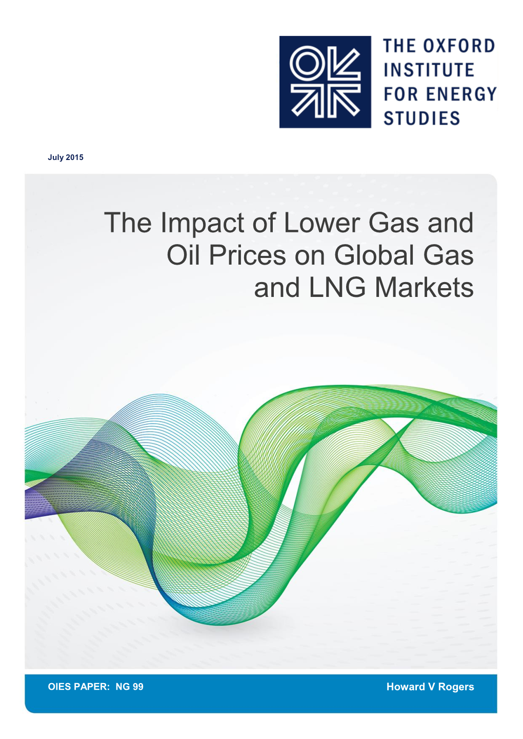 The Impact of Lower Gas and Oil Prices on Global Gas and LNG Markets