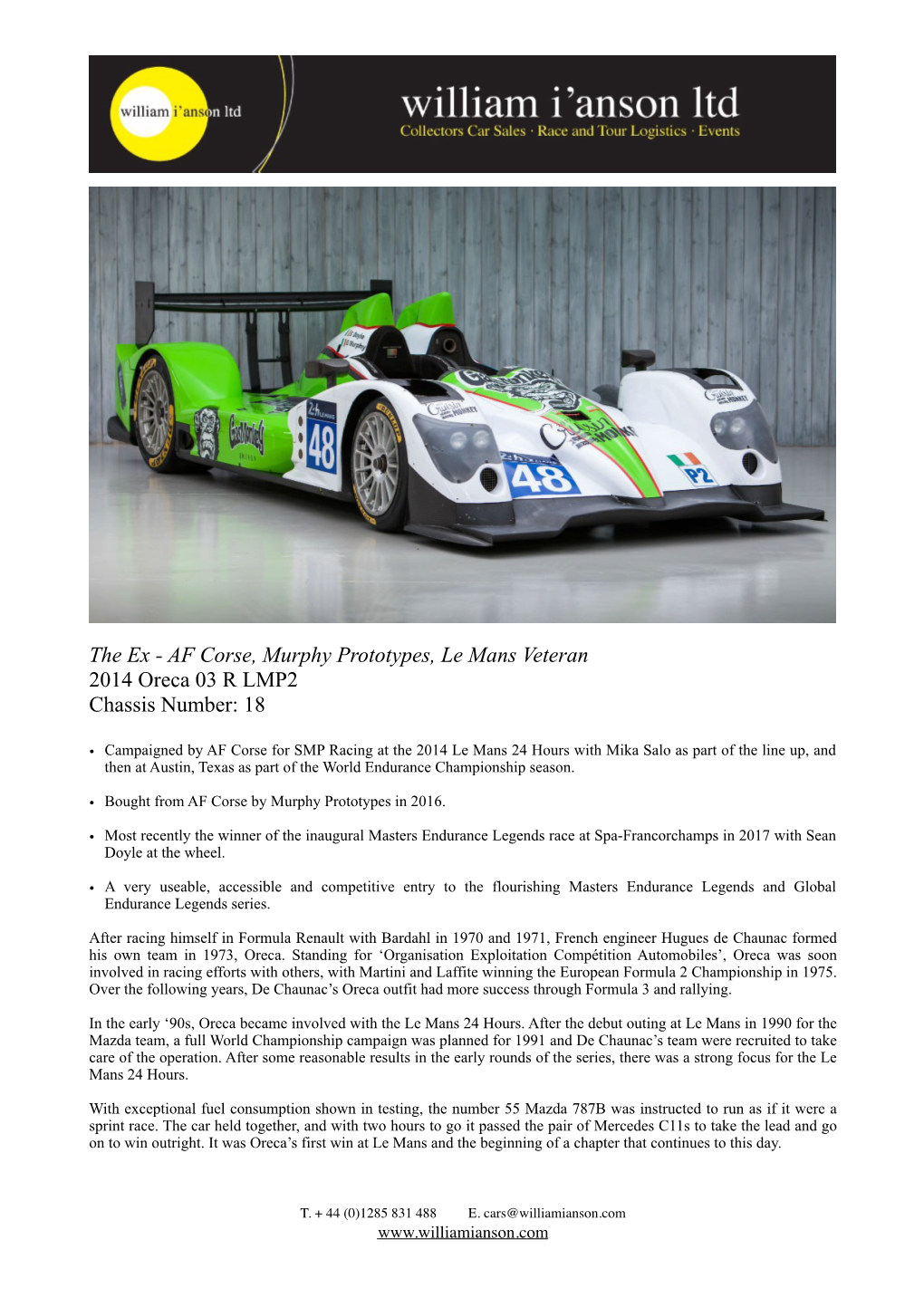 The Ex - AF Corse, Murphy Prototypes, Le Mans Veteran 2014 Oreca 03 R LMP2 Chassis Number: 18