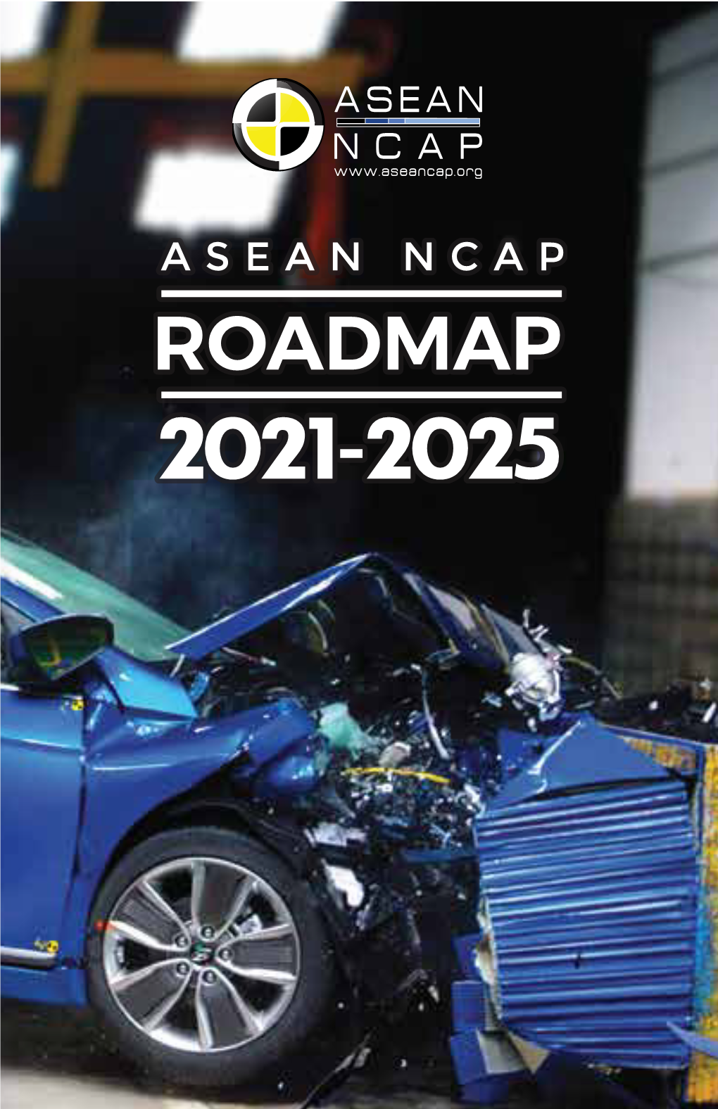 ASEAN NCAP Roadmap 2021-2025