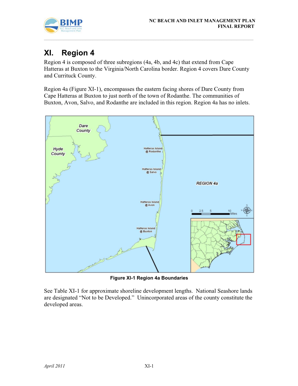 XI. Region 4 Region 4 Is Composed of Three Subregions (4A, 4B, and 4C) That Extend from Cape Hatteras at Buxton to the Virginia/North Carolina Border