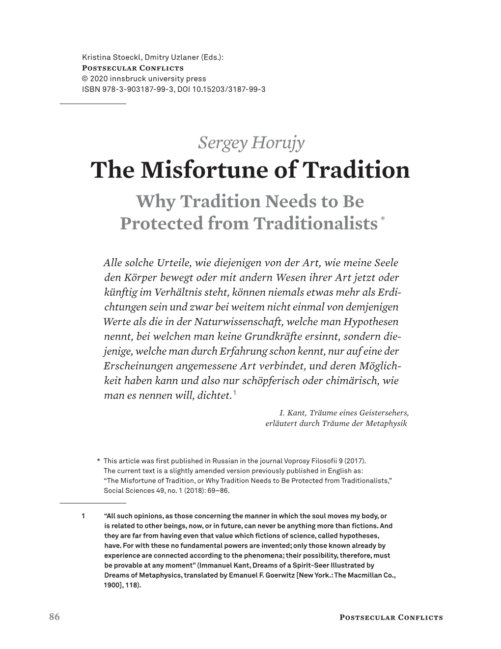 The Misfortune of Tradition Why Tradition Needs to Be Protected from Traditionalists *