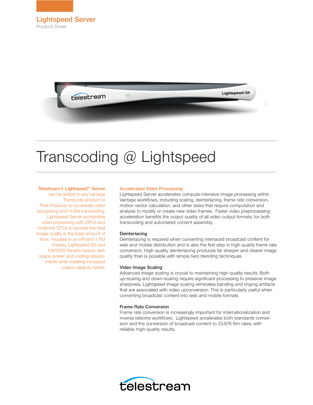 Vantage Lightspeed Server