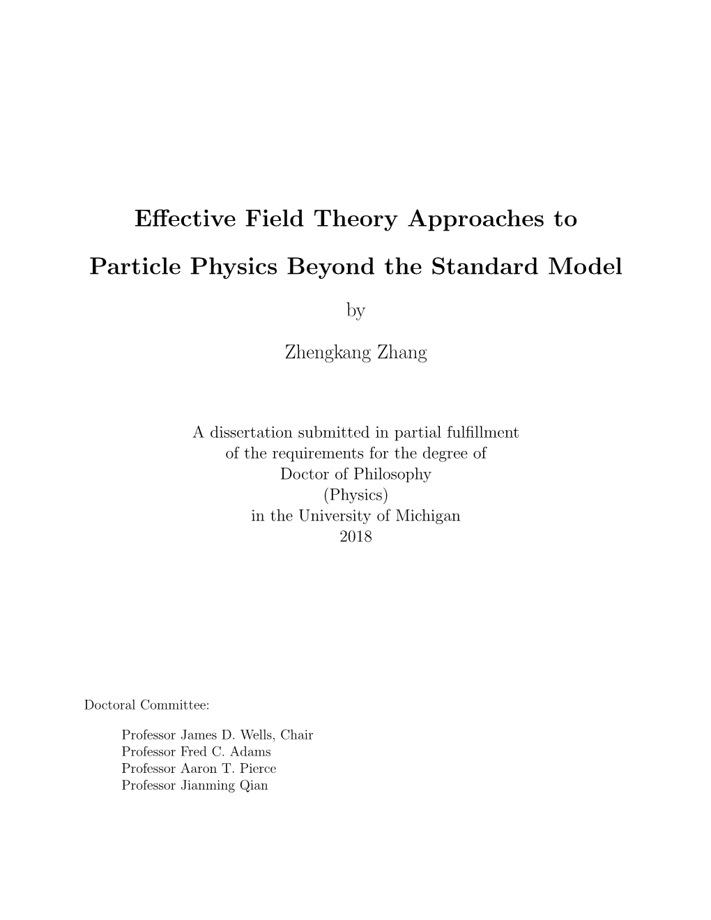 Effective Field Theory Approaches to Particle Physics Beyond The