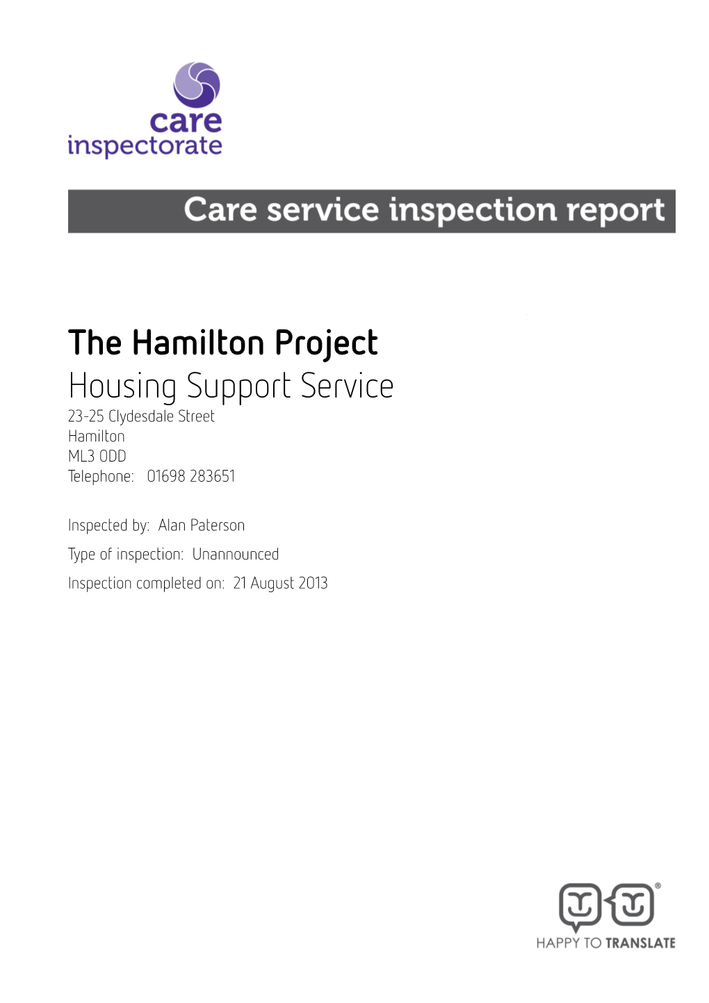 The Hamilton Project Housing Support Service 23-25 Clydesdale Street Hamilton ML3 0DD Telephone: 01698 283651