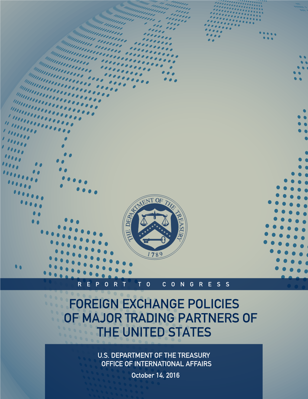 Foreign Exchange Policies of Major Trading Partners of the United States