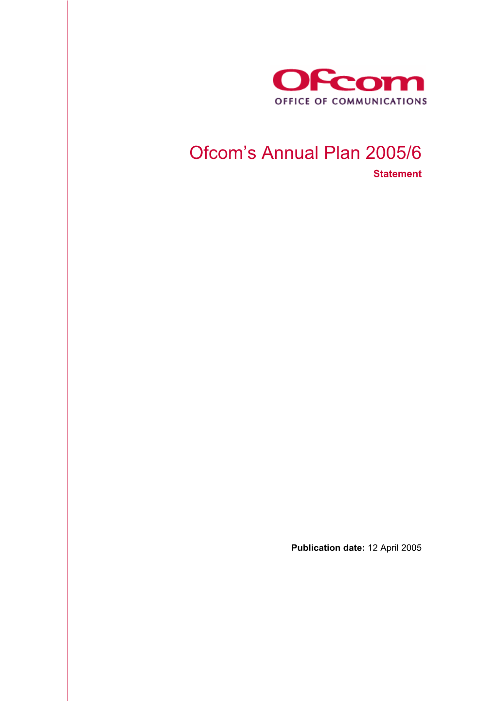 Ofcom's Annual Plan 2005/6
