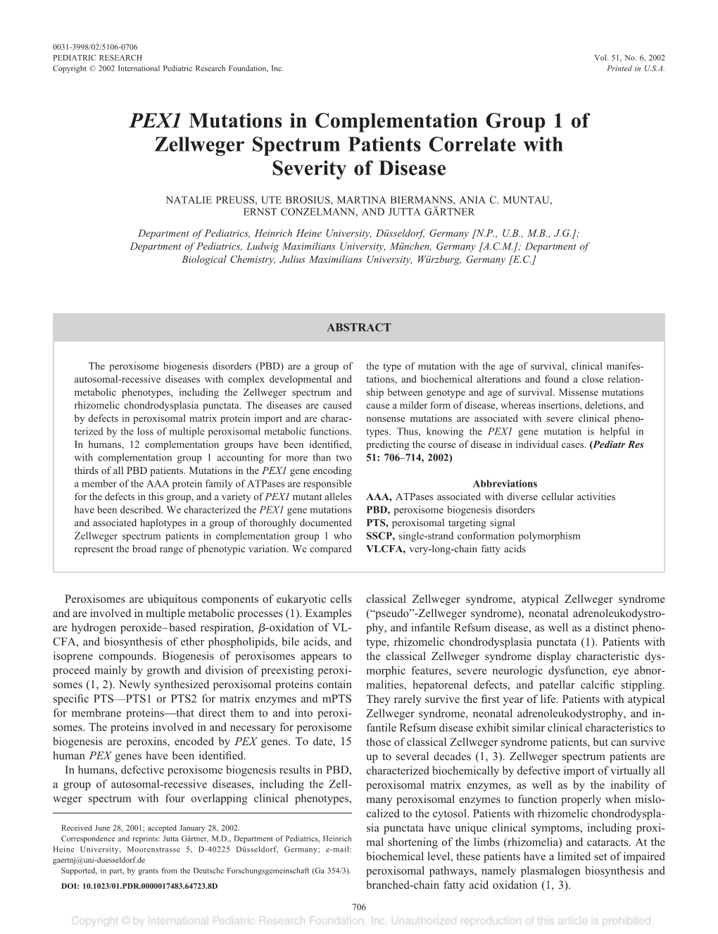 PEX1 Mutations in Complementation Group 1 of Zellweger Spectrum Patients Correlate with Severity of Disease
