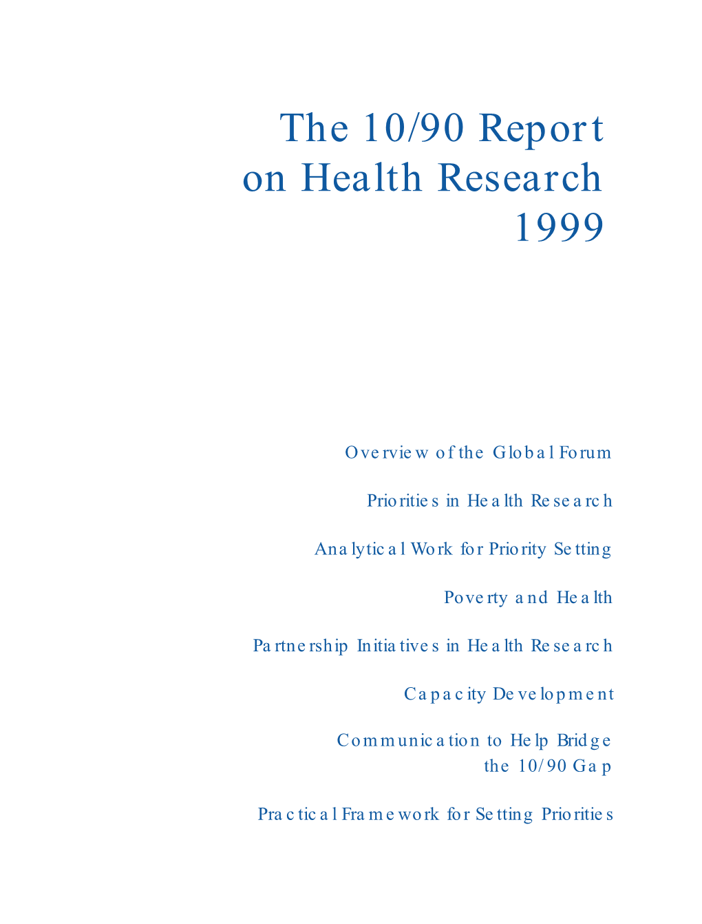 Global Forum for Health Research, 1999