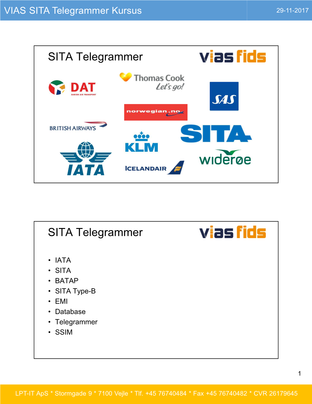 VIAS SITA Telegrammer Kursus 29-11-2017