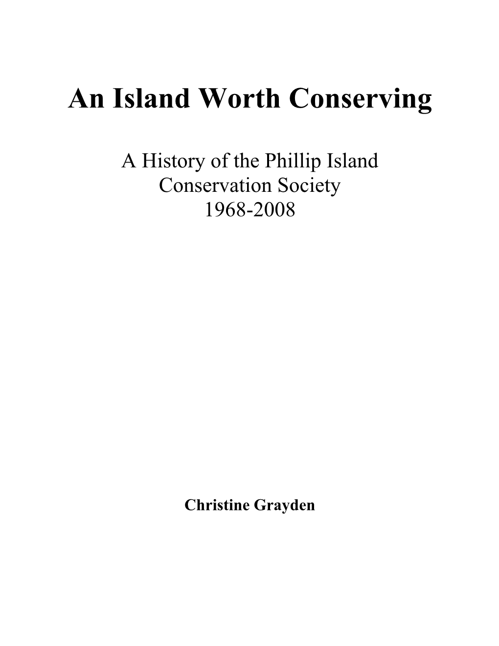 An Island Worth Conserving