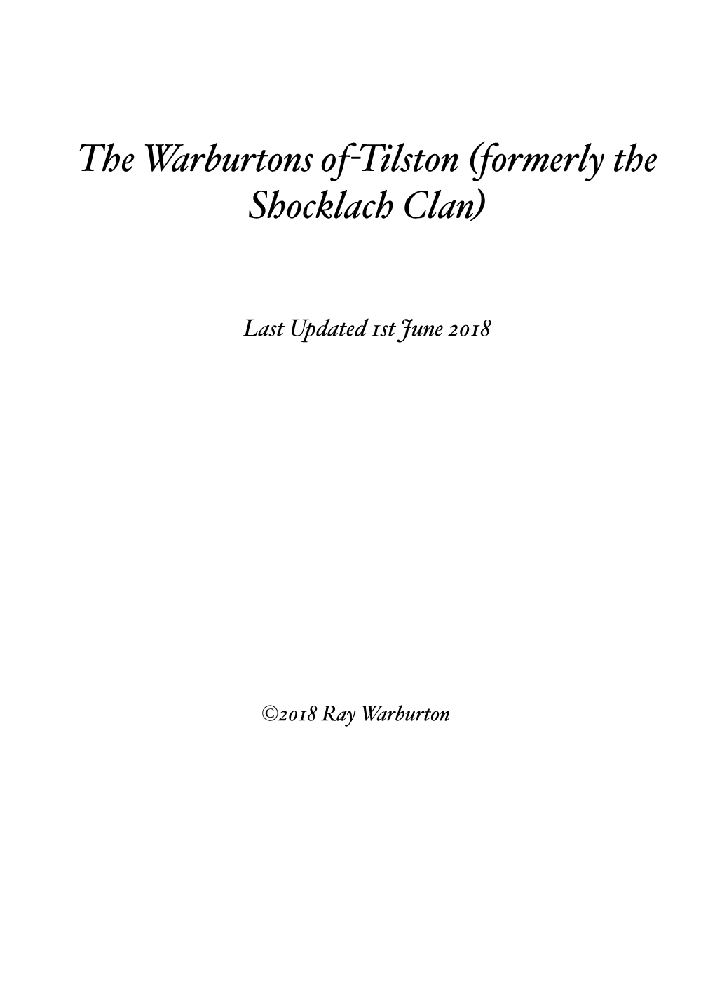 The Warburtons Of-Tilston (Formerly the Shocklach Clan)