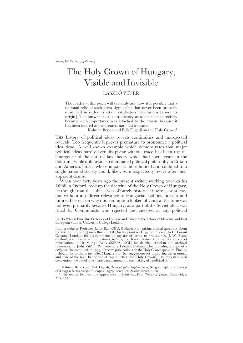 The Holy Crown of Hungary, Visible and Invisible LA´ SZLO´ PE´ TER