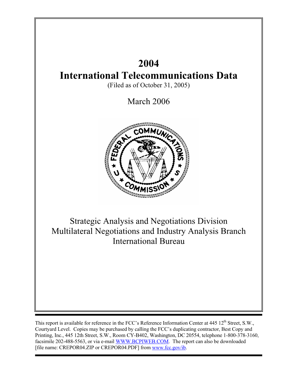 2004 International Telecommunications Data (Filed As of October 31, 2005)
