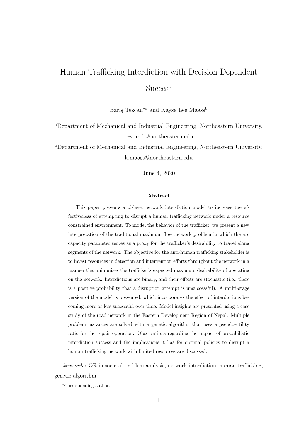 Human Trafficking Interdiction with Decision Dependent Success