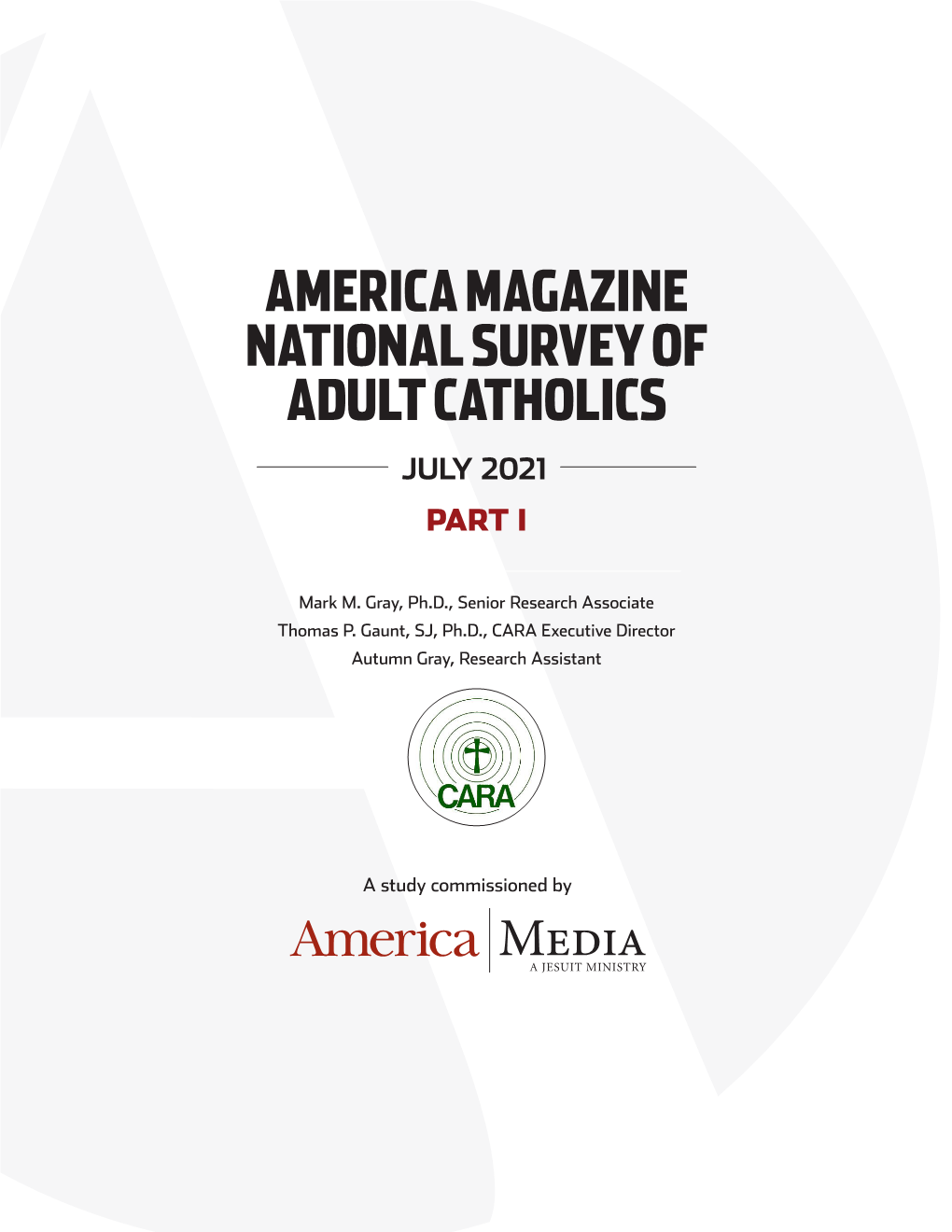 America Magazine National Survey of Adult Catholics July 2021 Part I