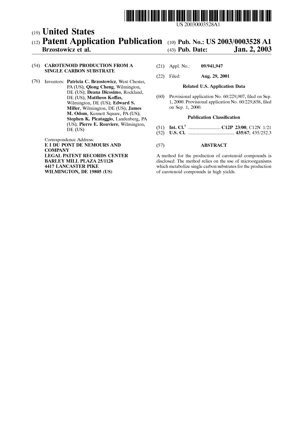 (12) Patent Application Publication (10) Pub. No.: US 2003/0003528A1 Brzostowicz Et Al